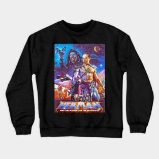 Herman and the Masters of the Playhouse Crewneck Sweatshirt